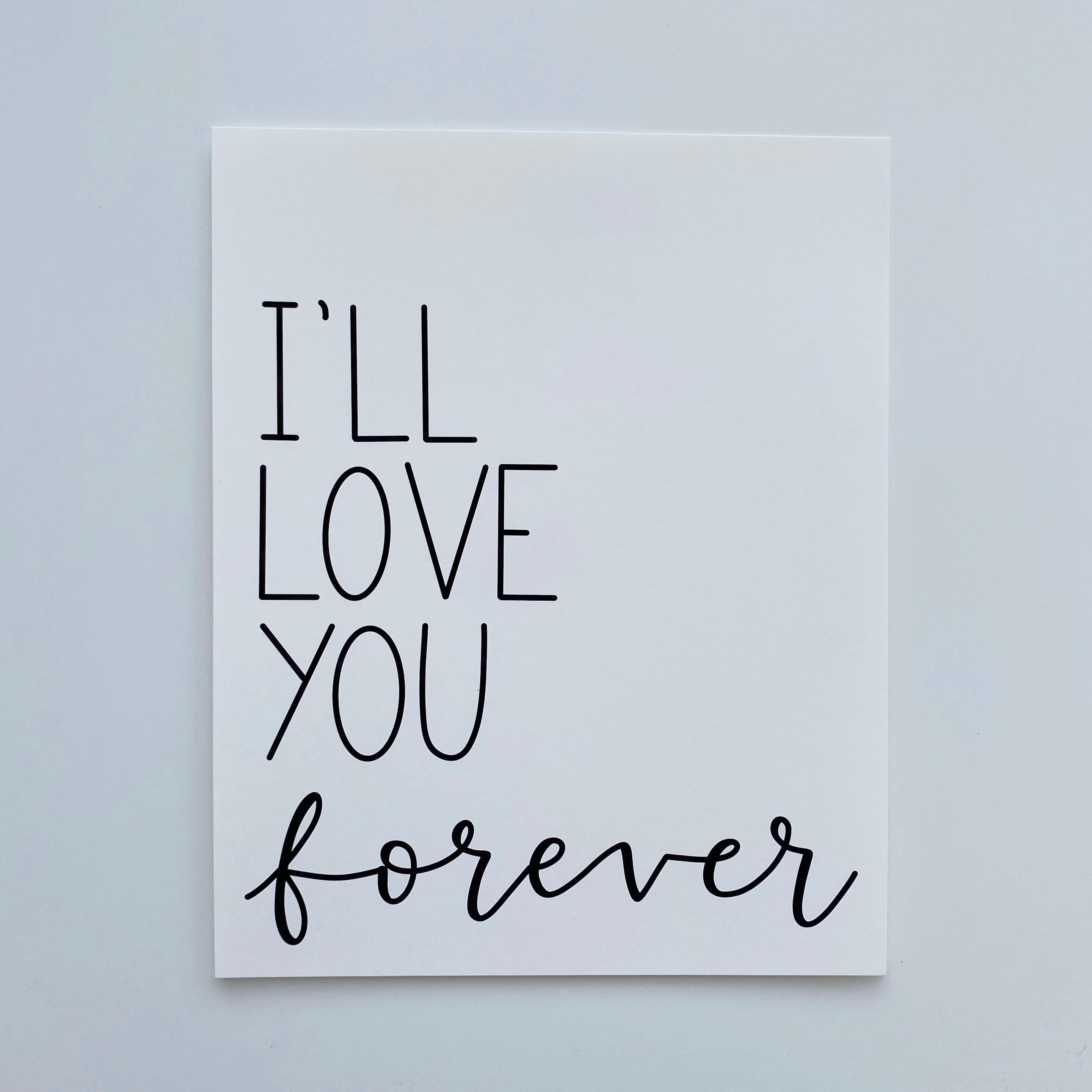 I'll Love You Forever Sign