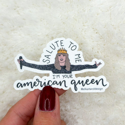 Reputation American Queen Sticker