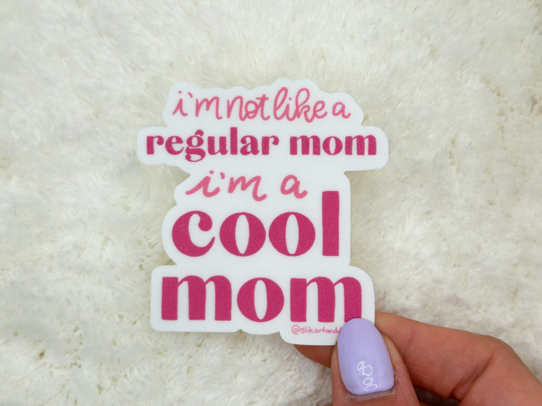 I’m a Cool Mom Sticker