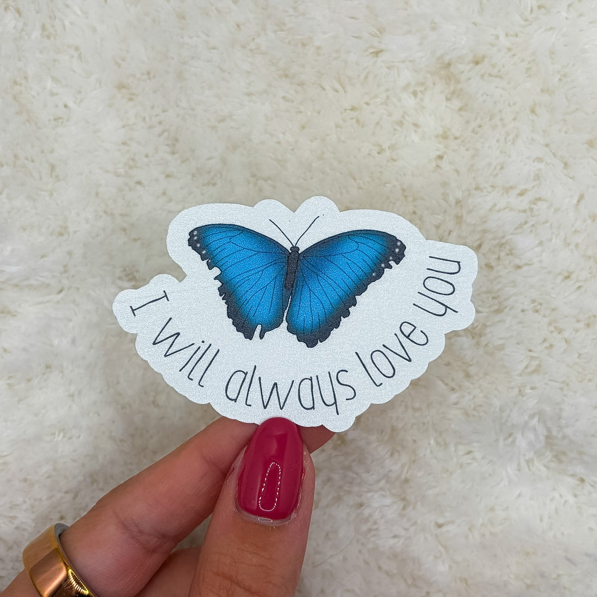 I Will Always Love You Sticker