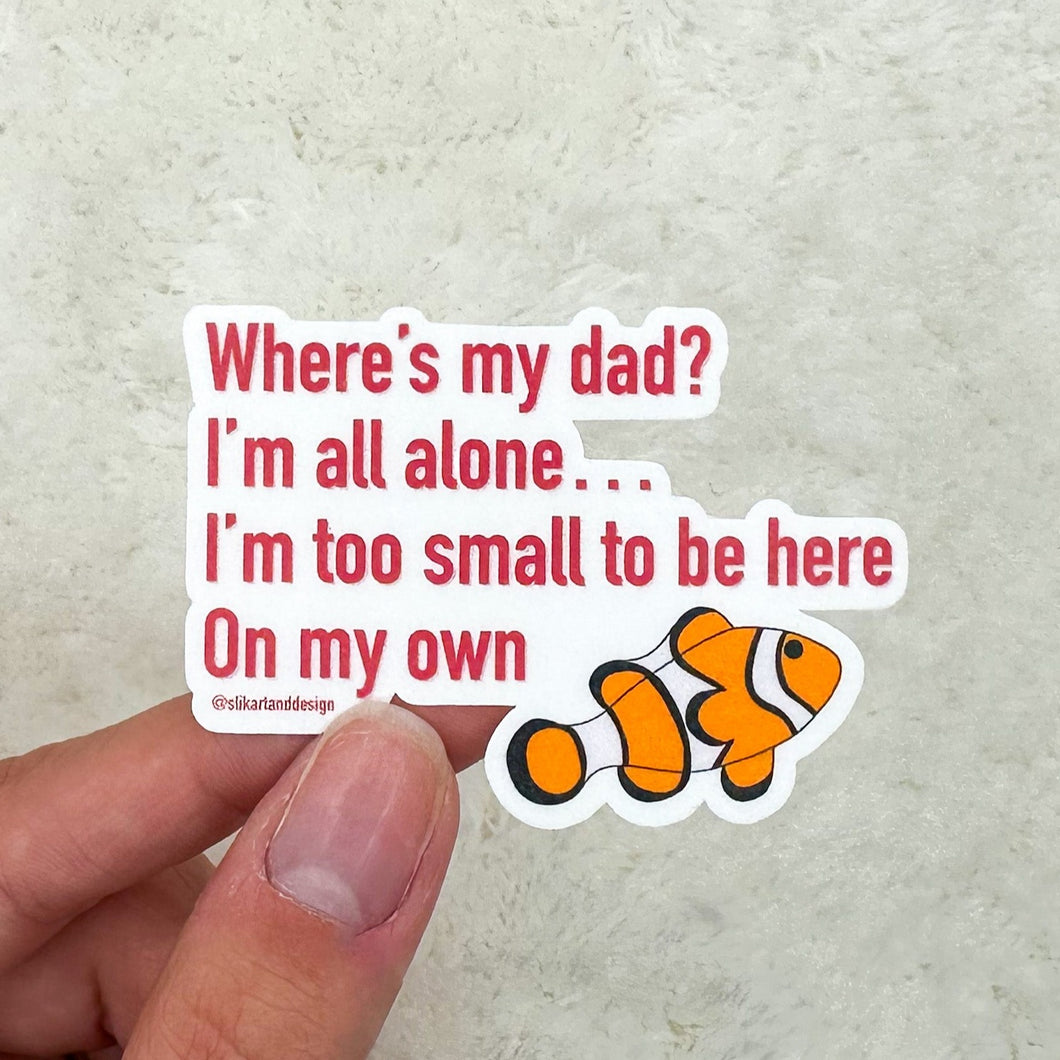Where's My Dad? Sticker