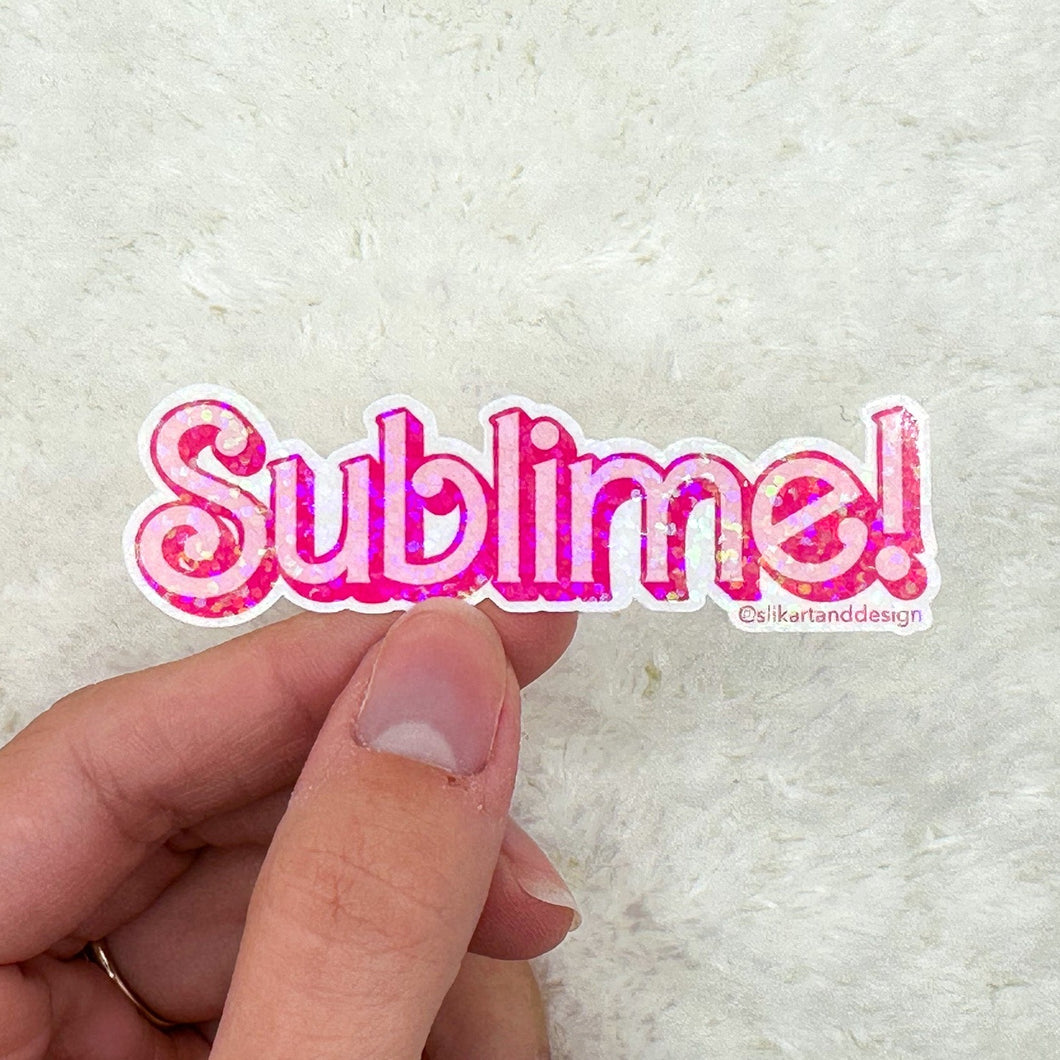 Sublime! Sticker