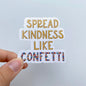 Spread Kindness Sticker